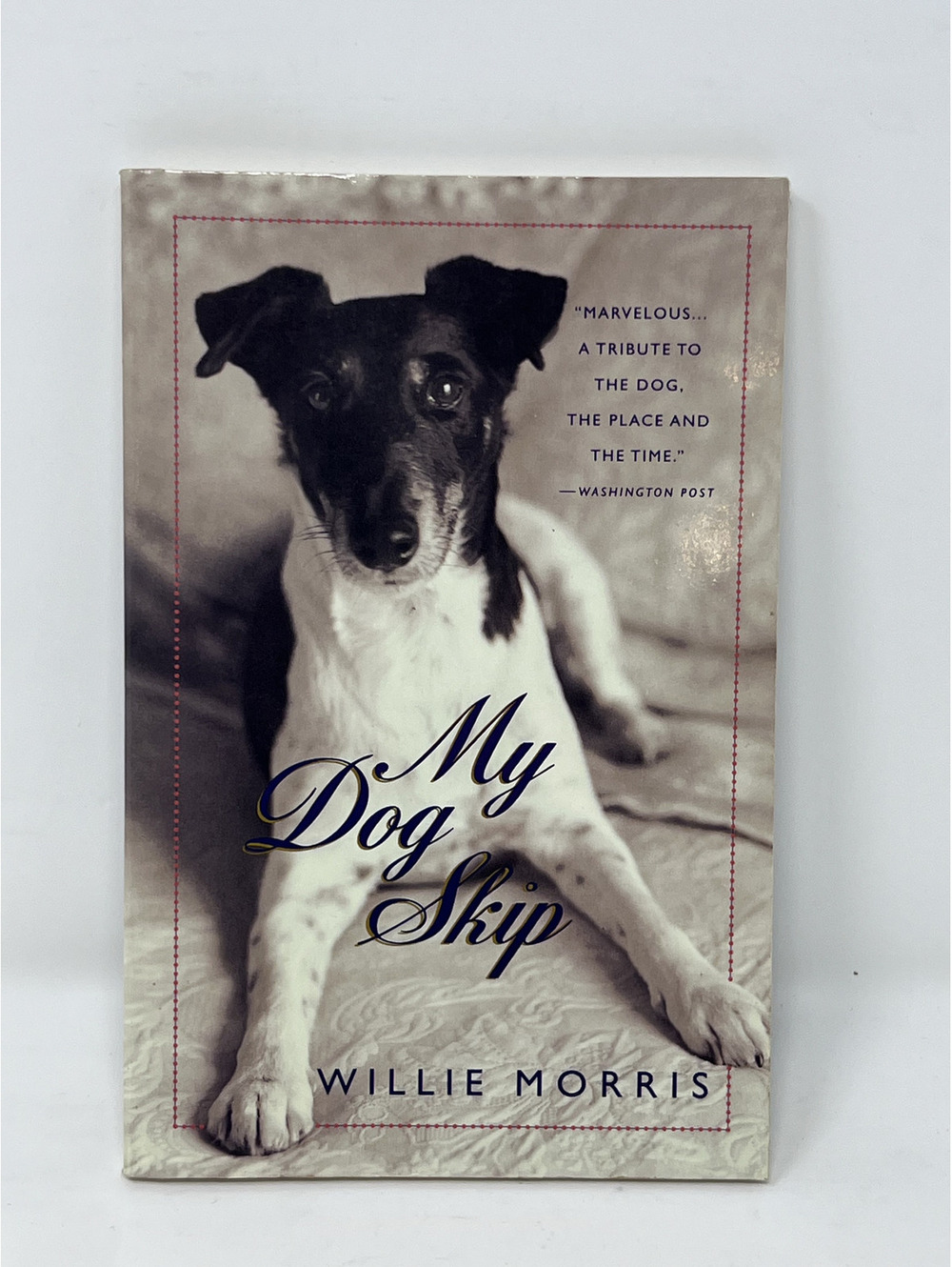 My Dog Skip by Willie Morris - First Vintage Books Edition 1996